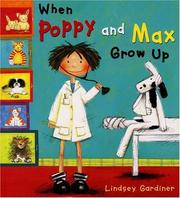 Cover of: When Poppy and Max grow up by Lindsey Gardiner