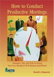 Cover of: How to Conduct Productive Meetings by Donald Kirkpatrick
