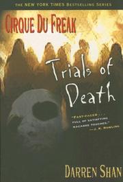 Cover of: Cirque Du Freak #5: Trials of Death: Book 5 in the Saga of Darren Shan (Cirque Du Freak: the Saga of Darren Shan) by Darren Shan
