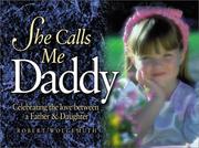 Cover of: The portable She calls me Daddy: [celebrating the love between a father & daughter]