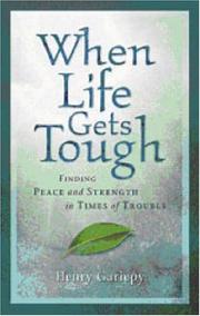 Cover of: When life gets tough | Henry Gariepy