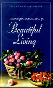 Cover of: Discovering the hidden essence of beautiful living