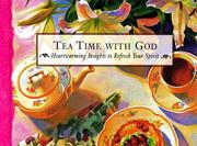 Cover of: Tea Time With God ("Quiet Moments With God" Devotional Series) by Honor Books