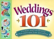 Cover of: Weddings 101.
