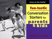 Cover of: Funtastic Conversation Starters for Parents and Kids