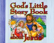 Cover of: God's Little Story Book About Jesus by Sarah Hupp, Lisa Browning