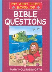 Cover of: My Very First Book of Bible Questions (My Very First Books of the Bible)