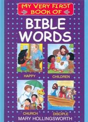 Cover of: My Very First Book of Bible Words (My Very First Books of the Bible) by Mary Hollingsworth