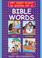 Cover of: My Very First Book of Bible Words (My Very First Books of the Bible)