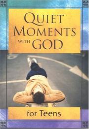Cover of: Quiet Moments with God/Teens (Quiet Moments with God Devotional) by Honors Books