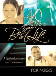 Cover of: 40 Days to Your Best Life for Nurses (40 Days to Your Best Life...)