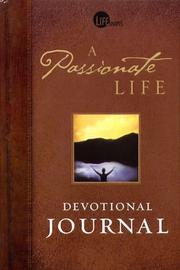 Cover of: A Passionate Life Devotional Journal (Life Shapes)