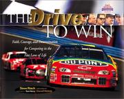 Cover of: The drive to win: faith, courage, and determination for competing in the fast lane of life
