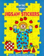 Cover of: In the Town/Jigsaw Stickers