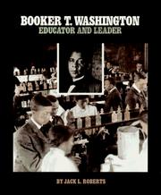 Cover of: Booker T. Washington: educator and leader