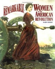 Cover of: Those remarkable women of the American revolution by Karen Zeinert