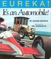 Cover of: Eureka! It'S An Automobile by Jeanne Bendick