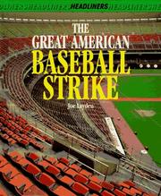 Cover of: The great American baseball strike by Joseph Layden