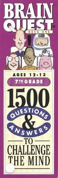 Cover of: Brain Quest: 1500 Questions & Answers to Challenge the Mind: 7th Grade: Ages 12-13: Deck One & Deck Two