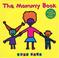 Cover of: The mommy book