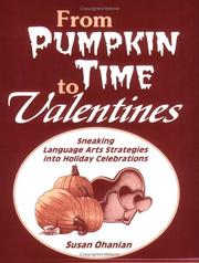 Cover of: From pumpkin time to valentines: sneaking language arts strategies into holiday celebrations