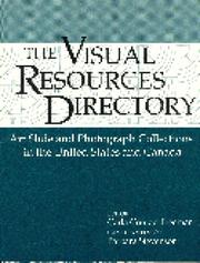 Cover of: The visual resources directory: art slide and photograph collections in the United States and Canada