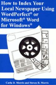 Cover of: How to Index Your Local Newspaper Using WordperfectRG or MicrosoftRG Word for WindowsRG: