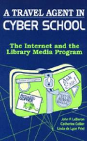 Cover of: A Travel Agent in Cyberschool: The Internet and the Library Media Program