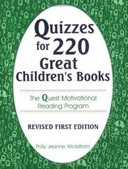 Cover of: Quizzes for 220 great children's books by Polly Jeanne Wickstrom