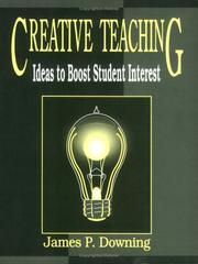 Cover of: Creative teaching | James P. Downing