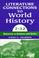 Cover of: Literature connections to world history, 7-12