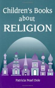 Cover of: Children's books about religion by Patricia Pearl Dole