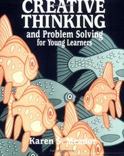 Creative thinking and problem solving for young learners by Karen S. Meador
