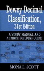 Cover of: Dewey decimal classification, 21st edition by Mona L. Scott