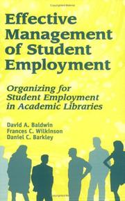 Cover of: Effective Management of Student Employment: Organizing for Student Employment in Academic Libraries