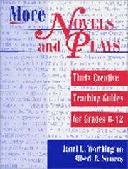 Cover of: More novels and plays: thirty creative teaching guides for grades 6-12