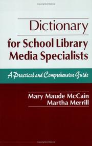 Dictionary for school library media specialists by Mary Maude McCain
