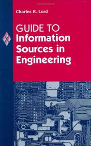 Cover of: Guide to Information Sources in Engineering: by Charles R. Lord