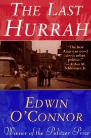 Cover of: The Last Hurrah by Edwin O'Connor