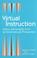 Cover of: Virtual Instruction