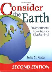 Cover of: Consider the earth | Julie M. Gates