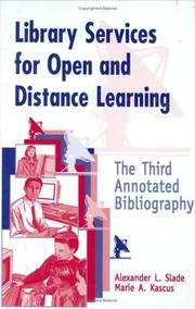 Library services for open and distance learning by Alexander L. Slade