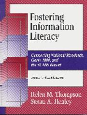 Cover of: Fostering information literacy: connecting national standards, Goals 2000, and the SCANS report