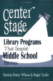 Cover of: Center Stage: Library Programs That Inspire Middle School Patrons