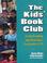 Cover of: The kid's book club