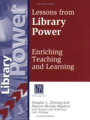 Cover of: Lessons from library power: enriching teaching and learning : final report of the evaluation of the national library power initiative : an initiative of the DeWitt Wallace-Reader's Digest Fund