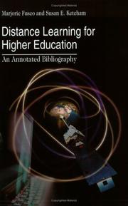 Cover of: Distance Learning for Higher Education: An Annotated Bibliography