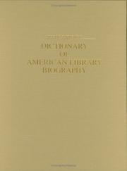 Cover of: Dictionary of American Library Biography by Donald G. Davis Jr.