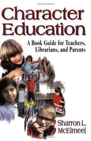 Cover of: Character Education by Sharron L. McElmeel