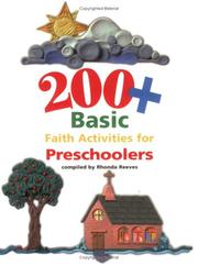 Cover of: 200+ Basic Faith Activities for Preschoolers (200+) by Rhonda R. Reeves